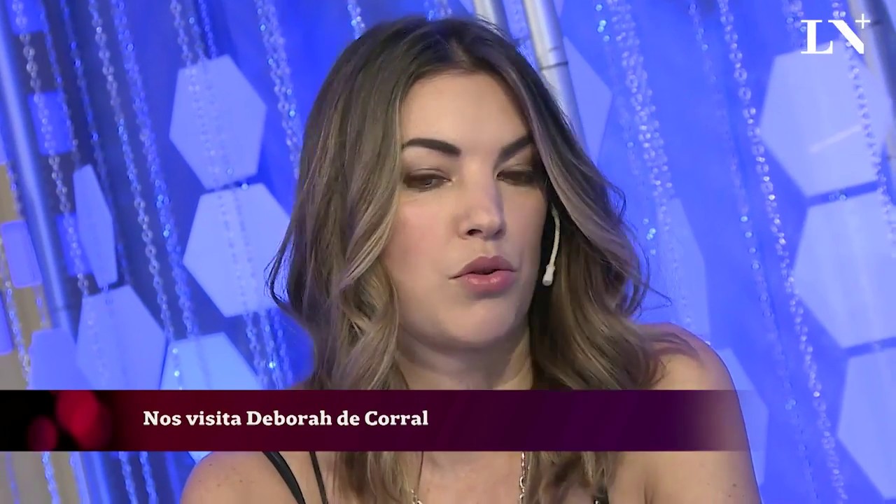 La personalidad de Deborah De Corral y el encuentro con su hermana