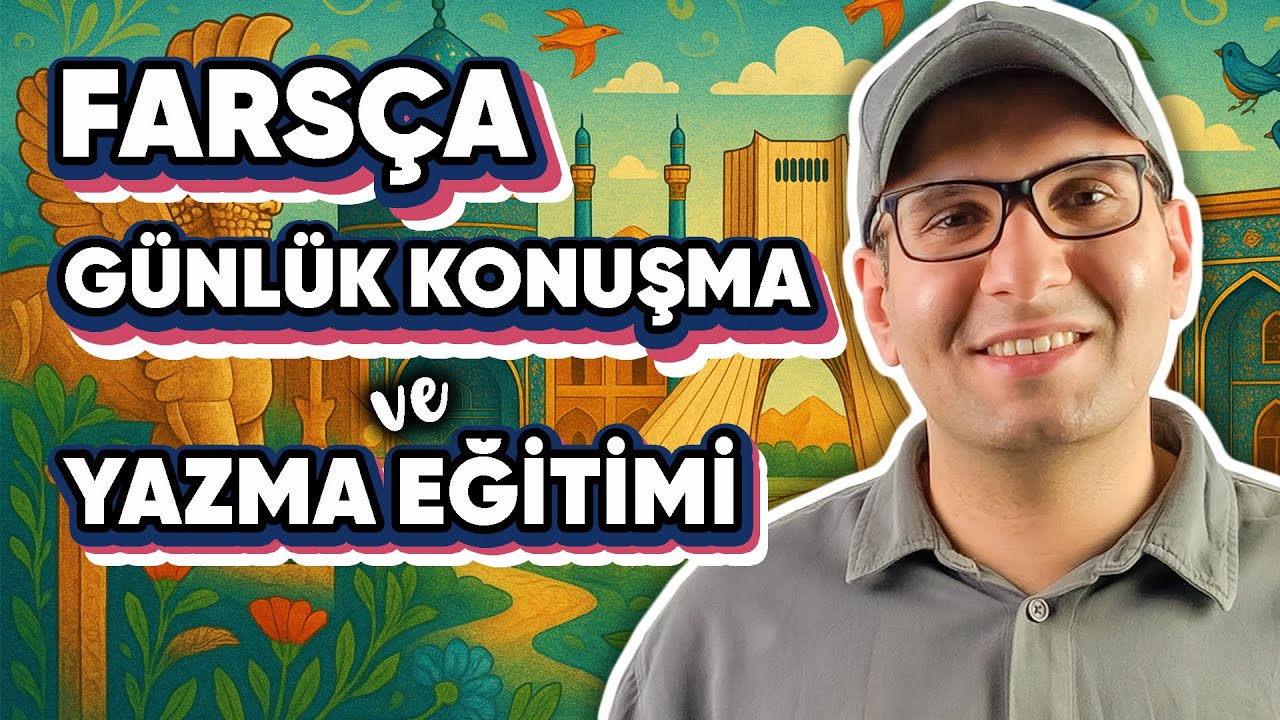 Farsça Öğreniyorum Ders 8 | Günlük Konuşmalar, Yeni Kelimeler ve Yazı Öğrenimi