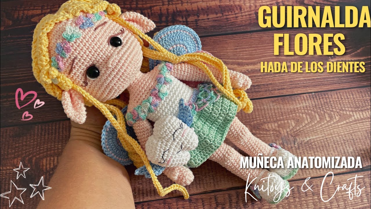 Tejemos dos guirnaldas a crochet - EMMA El Hada de los Dientes AMIGURUMI