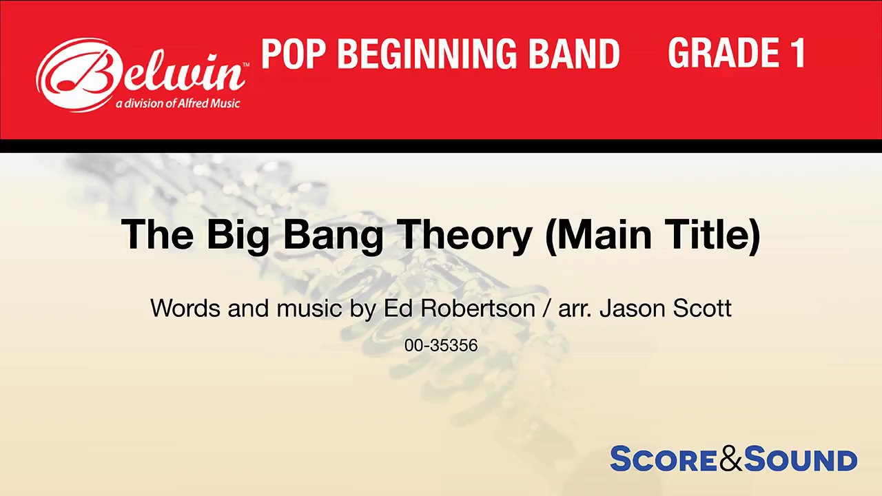 The Big Bang Theory (Main Title), arr. Jason Scott – Score & Sound