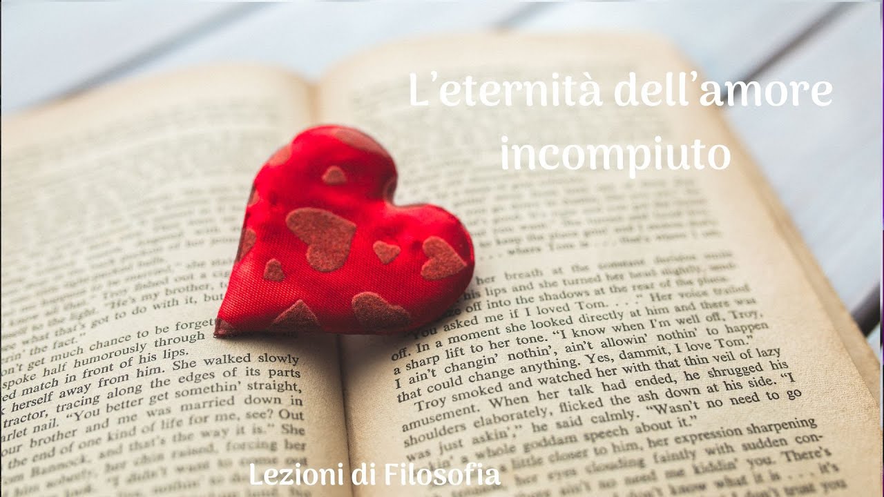 Consigli filosofici di lettura: “L’eternità dell’amore incompiuto”, Sergio Tavanti