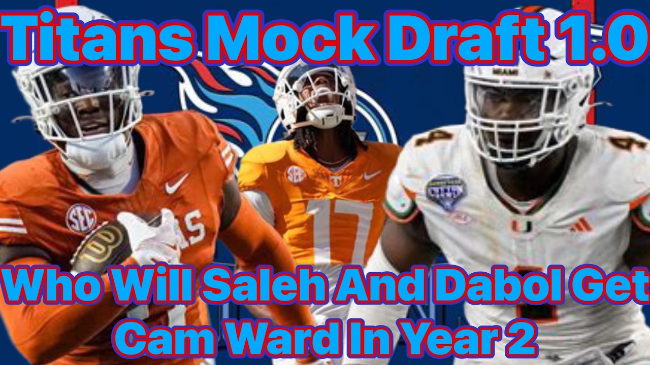 Titans Mock Draft 1.0