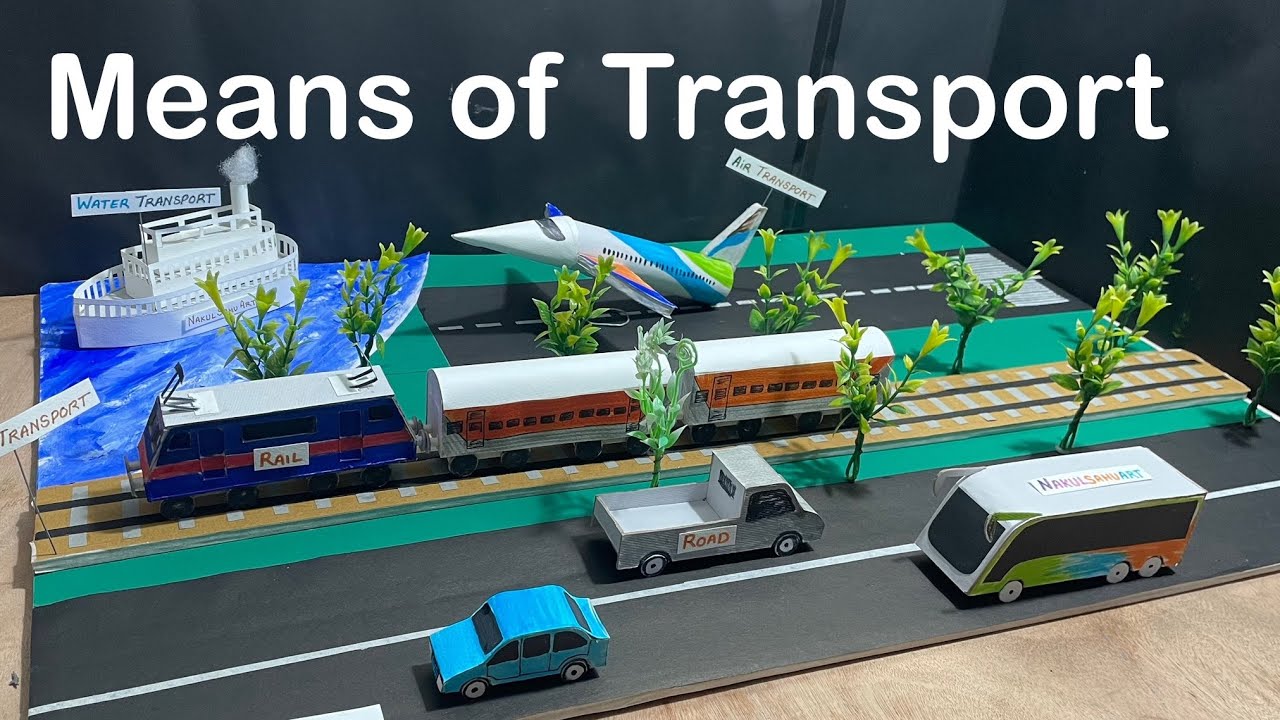 means of transport model -easy project model sst project - Nakul Sahu Art