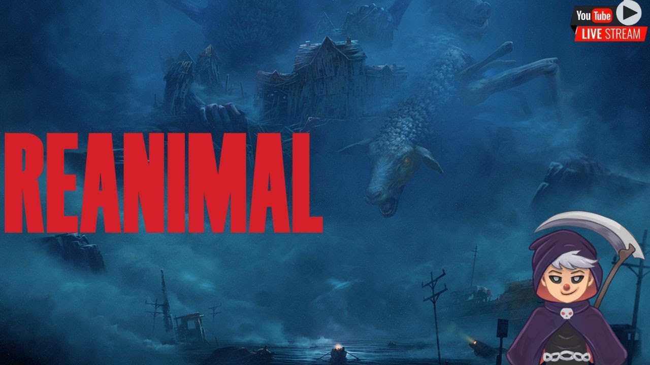 🔴[LIVE] Game Kayak Little Nightmare - REANIMAL