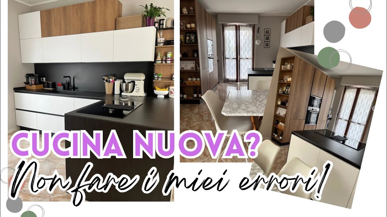 Nuova cucina? Non fare i miei errori! 