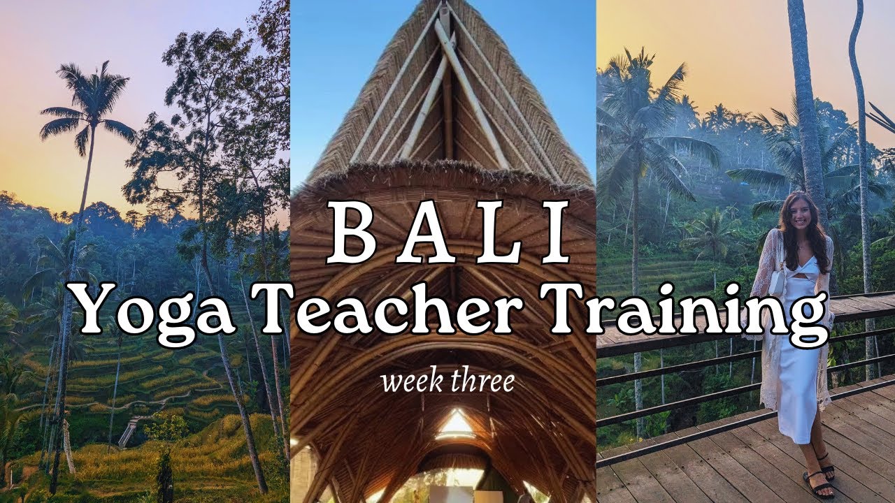 HOUSE OF OM BALI Yoga Teacher Training Vlog 🌺 Week 3/3