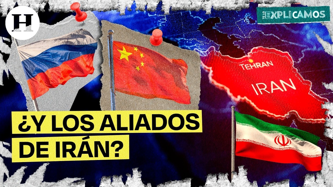Guerra en Irán: El posicionamiento de China y Rusia para frenar a Trump | Te Lo Explicamos