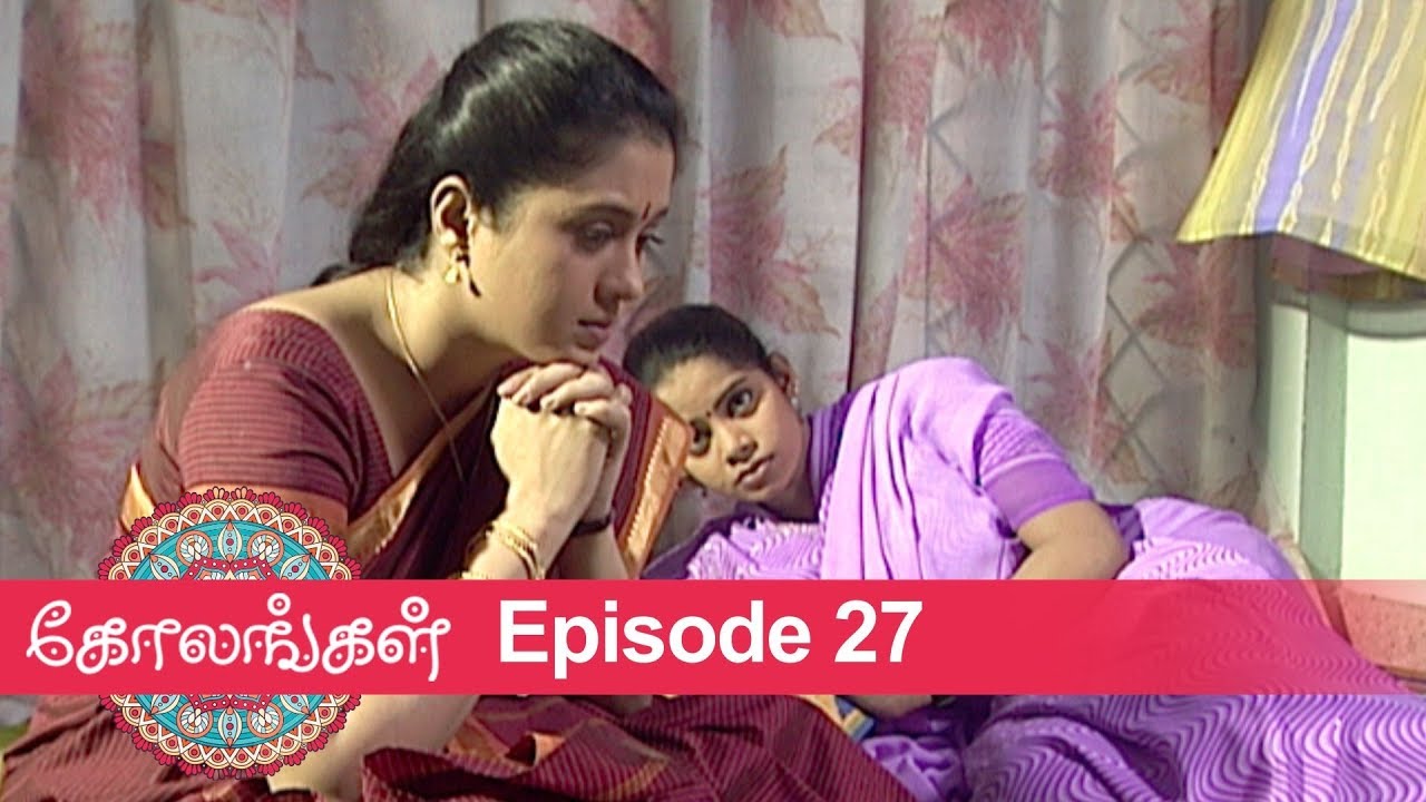 Kolangal Episode 27, 26/12/2018 #VikatanPrimeTime