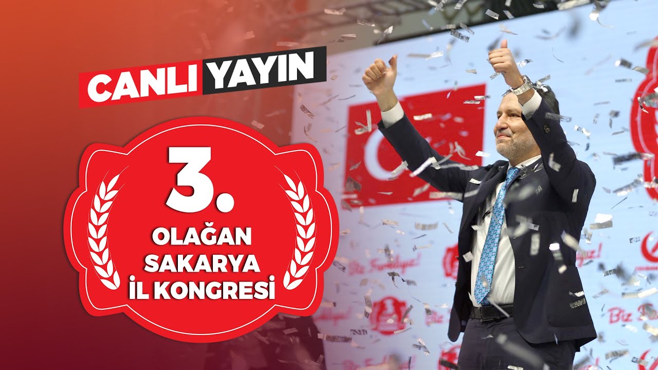 📡 Sakarya 3. Olağan İl Kongresi