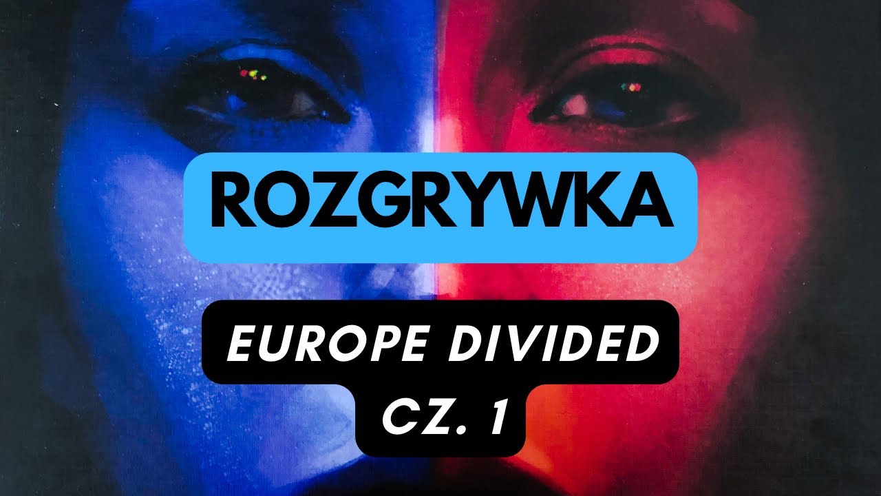 🇵🇱 (714) Rozgrywka - Europe Divided (cz. 1)