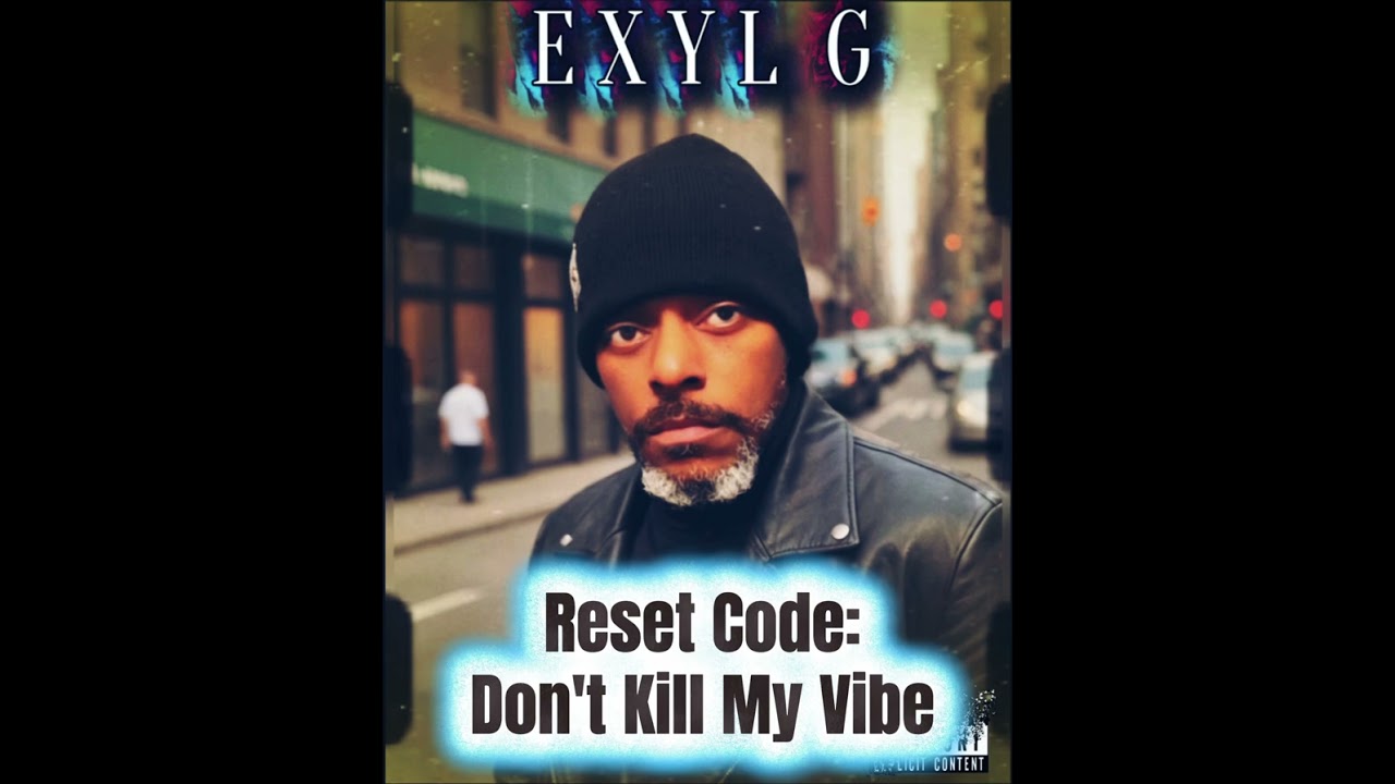 Reset Code (: Don't Kill My Vibe)