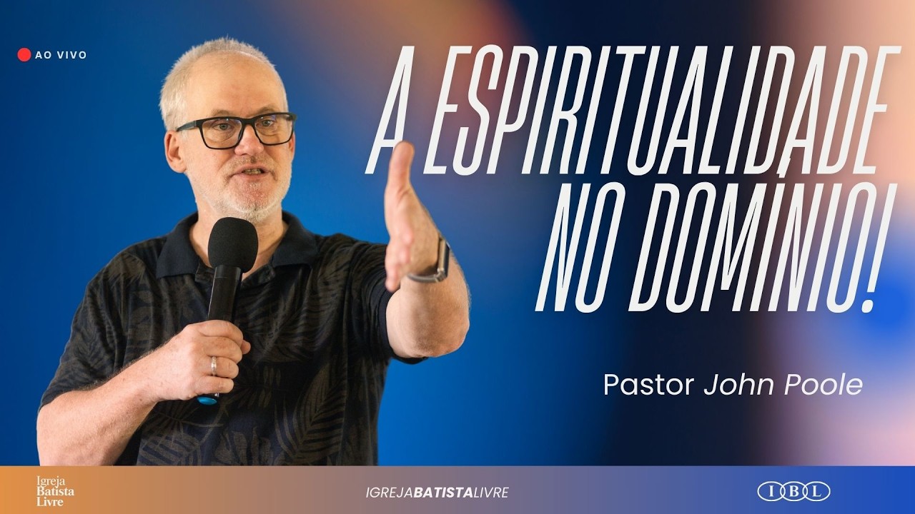 A ESPIRITUALIDADE DO DOMINIO! | PR. JOHN POOLE | 08/02/2026