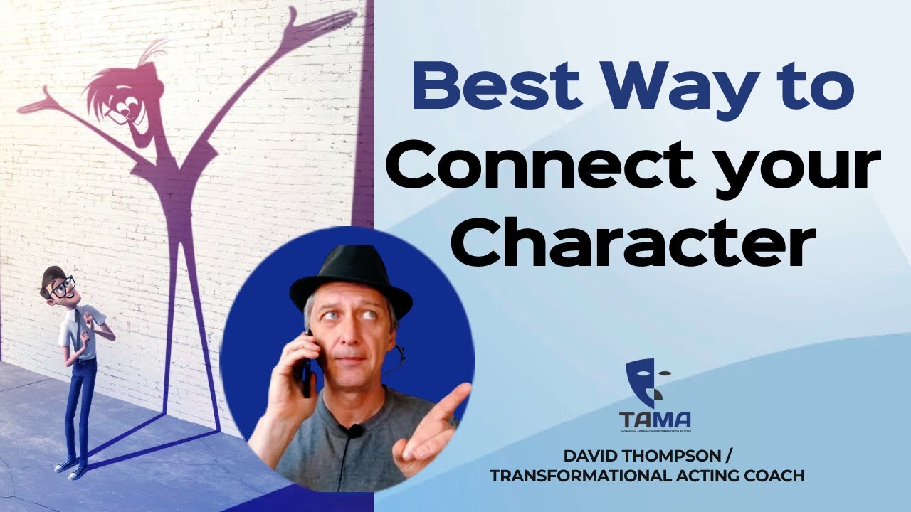 Acting Coach | Best Way to Connect to Your Character #actingcoach #character