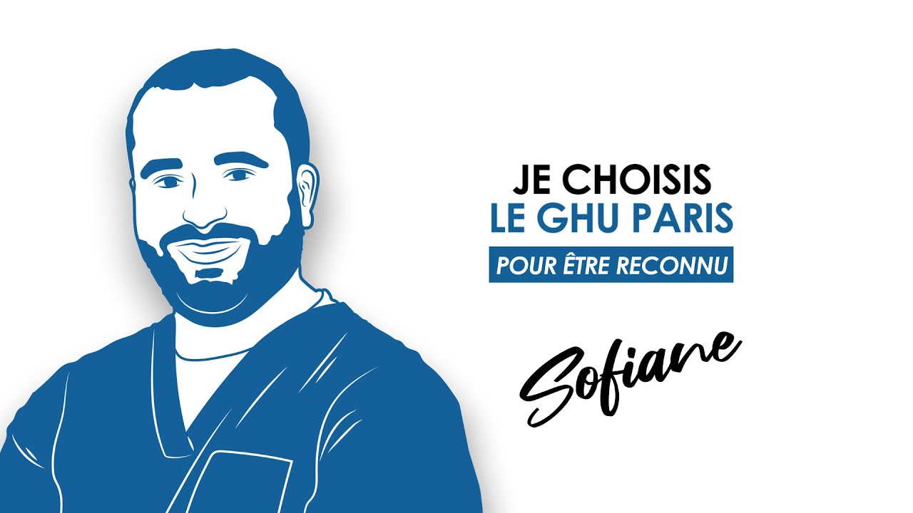 Je choisis le GHU Paris - Sofiane
