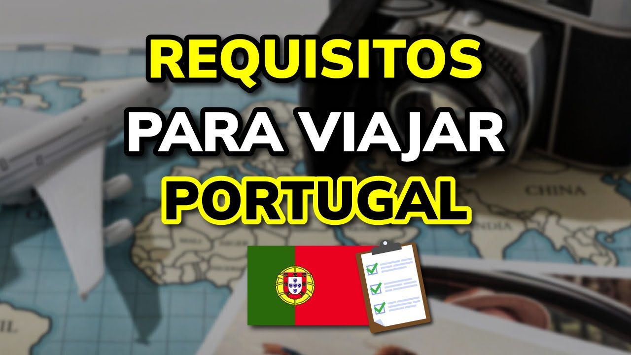 ➡️ Requisitos para Viajar a Portugal legalmente en 2026