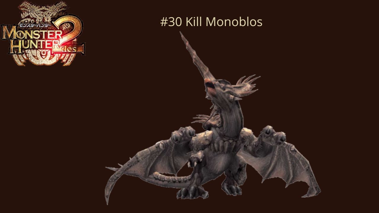 Monster Hunter 2 (PS2) #30 Monoblos