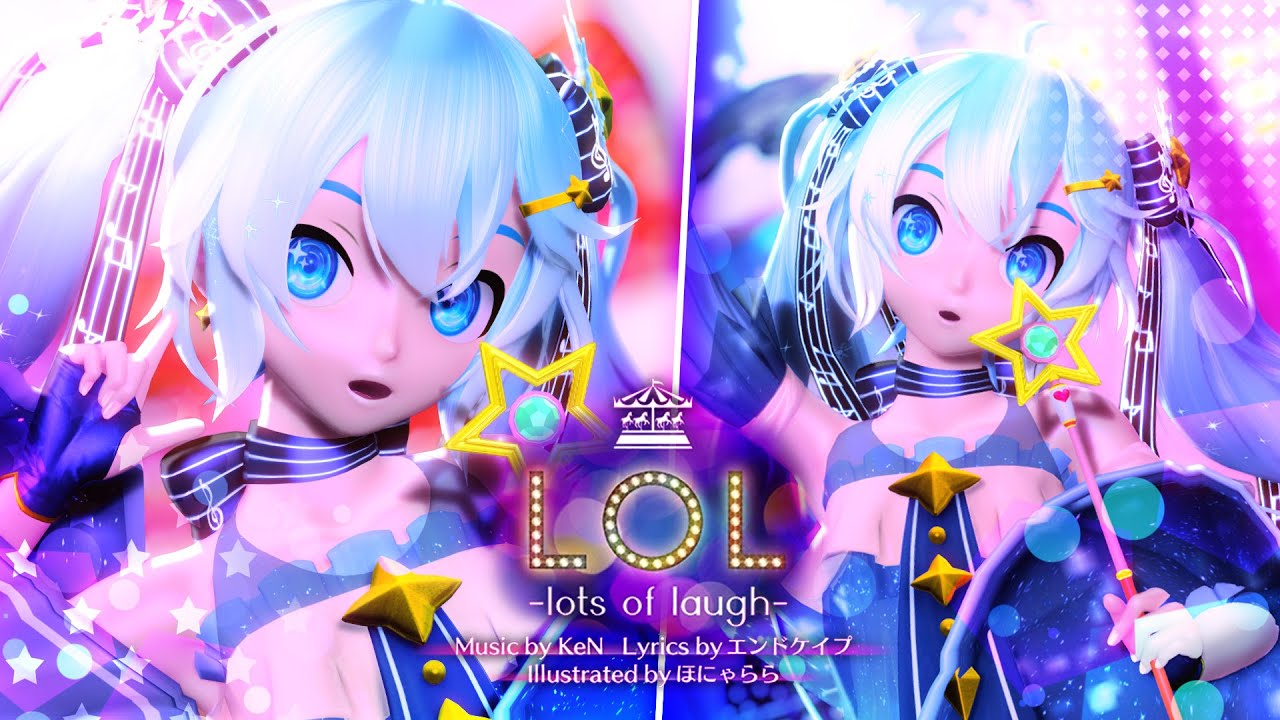 【 Project DIVA x MMD 】LOL - lots of laugh - ( X EDITION ) + DOWNLOAD