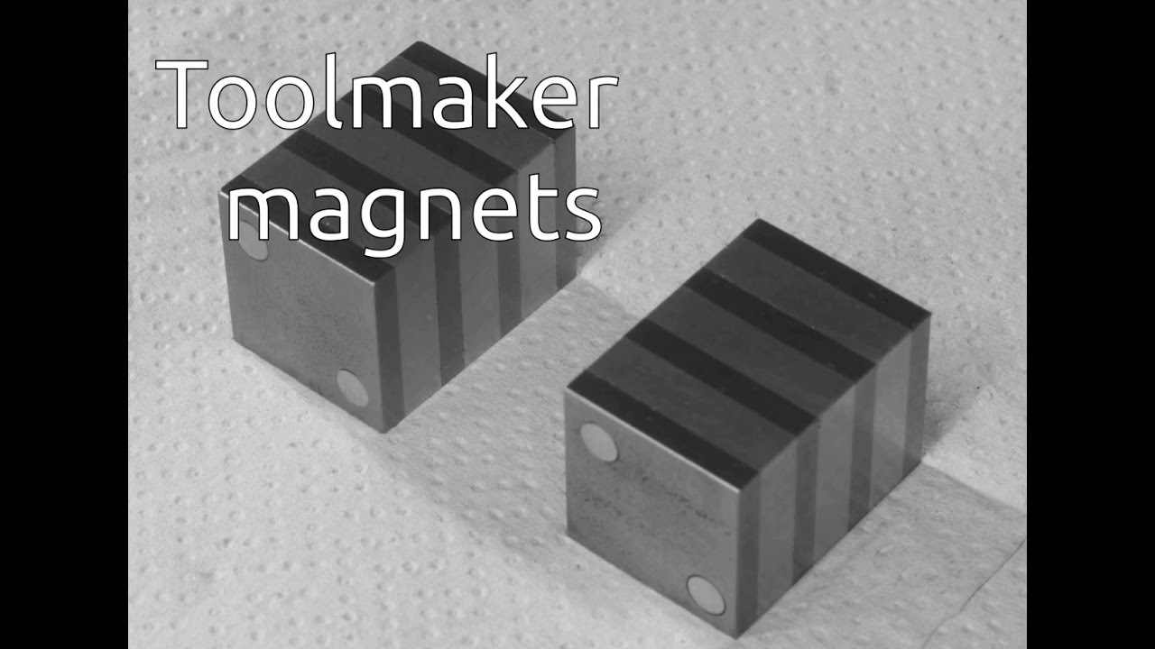 Toolmakers magnets - Part 1