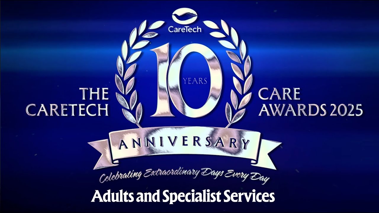 CareTech Adults & Specialist Services Care Awards 2025