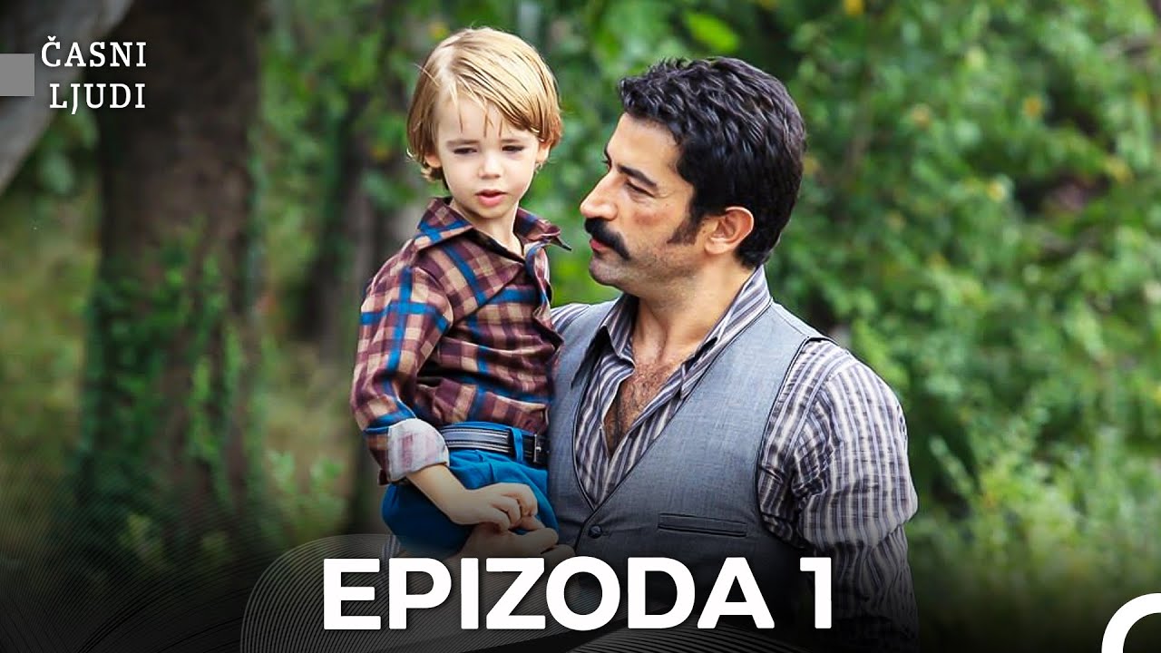 Časni Ljudi Epizoda 1 FULL HD