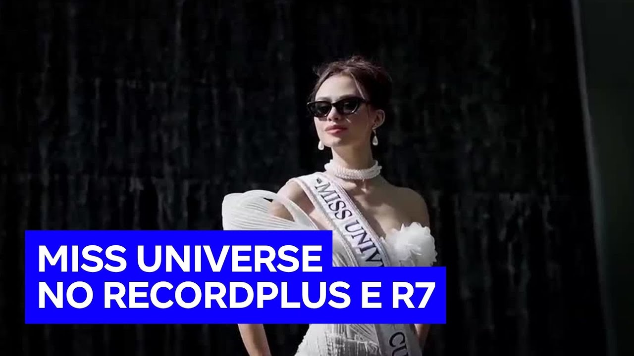 Assista ao Miss Universe 2025 no RecordPlus e R7 nesta quinta (20)