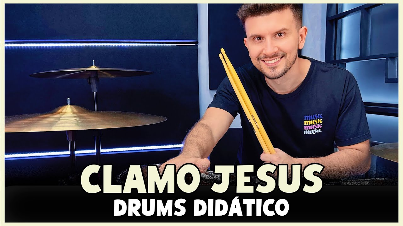Clamo Jesus - Paulo César Baruk (Drums Didático)