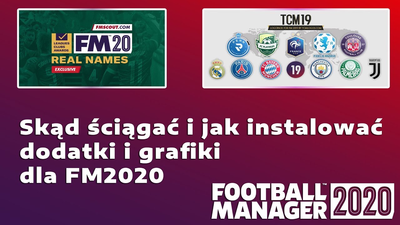 Logopacki, facepacki i inne dodatki do FM20 - Skąd pobrać i jak instalować.