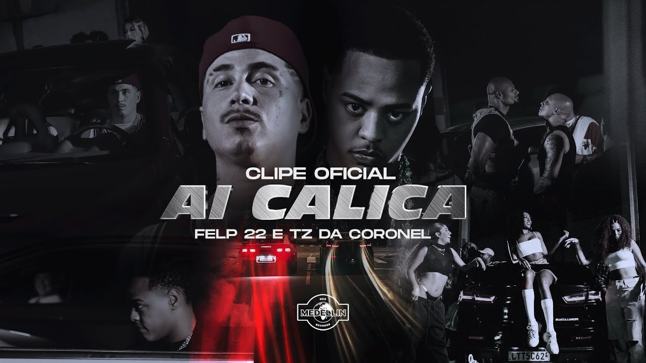Felp 22 & Tz da Coronel - Ai Calica 🔥 (Clipe Oficial)