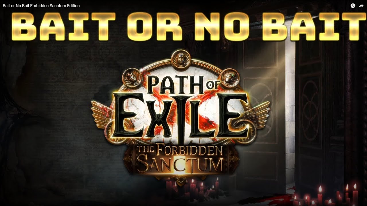 Bait or No Bait Forbidden Sanctum Edition