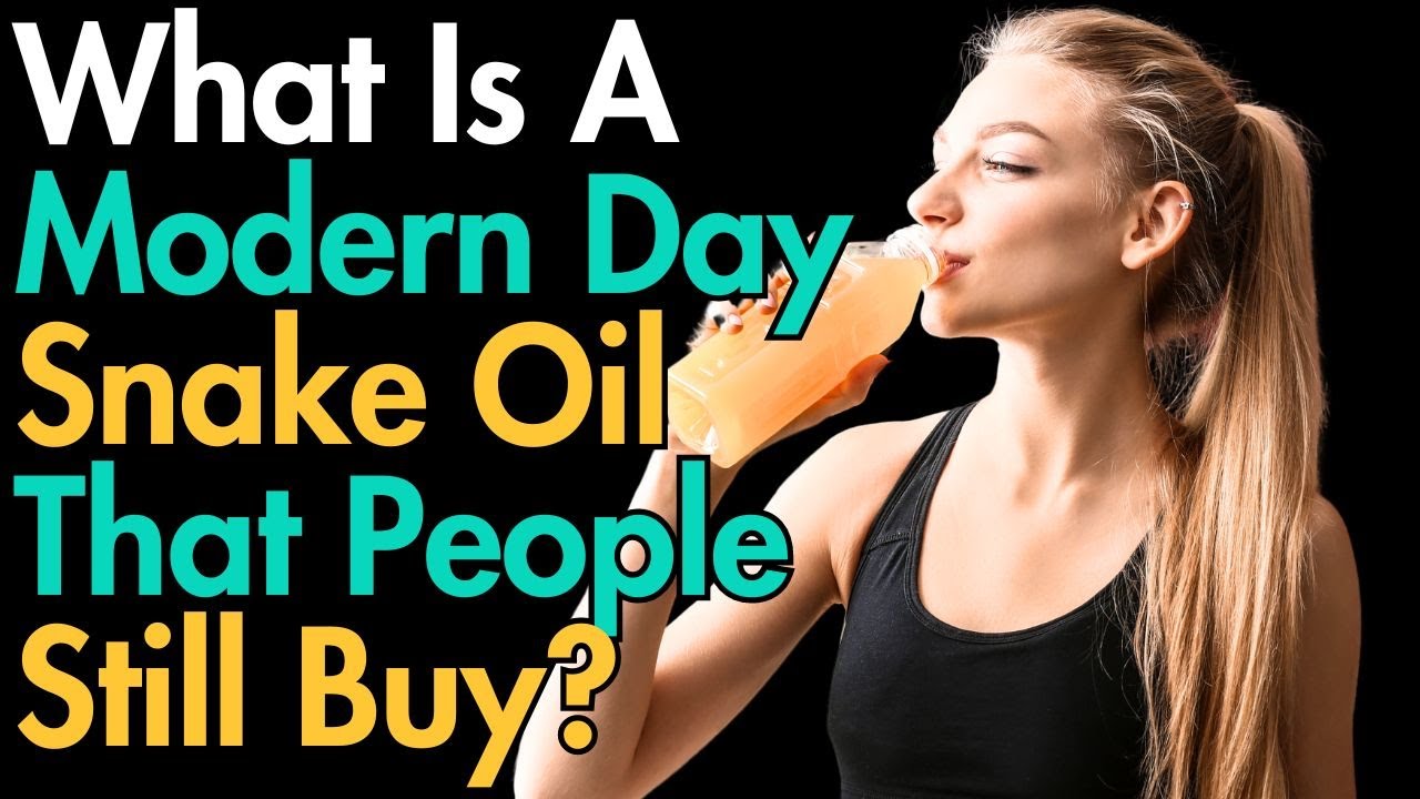 What Is A Modern Day Snake Oil That People Still Buy?