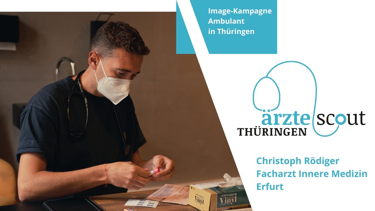 ärztescout Thüringen - Ambulant in Thüringen mit Christoph Rödiger