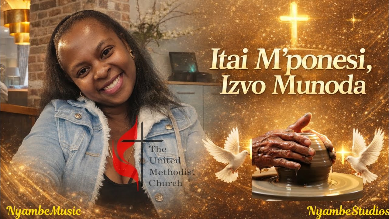 Itai Mponesi, Izvo Munoda l UMC Hymn 152 l [Lyric Video] NyambeMusic