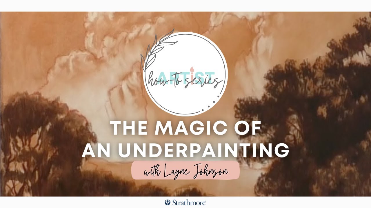 The Magic of an Underpainting