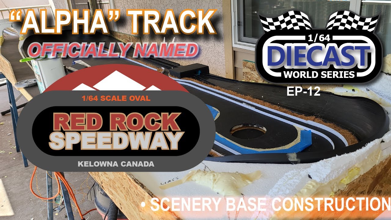 EP-12 | "Alpha" Track Build and New Name Drop | Outfield Construction | Diecast World Series