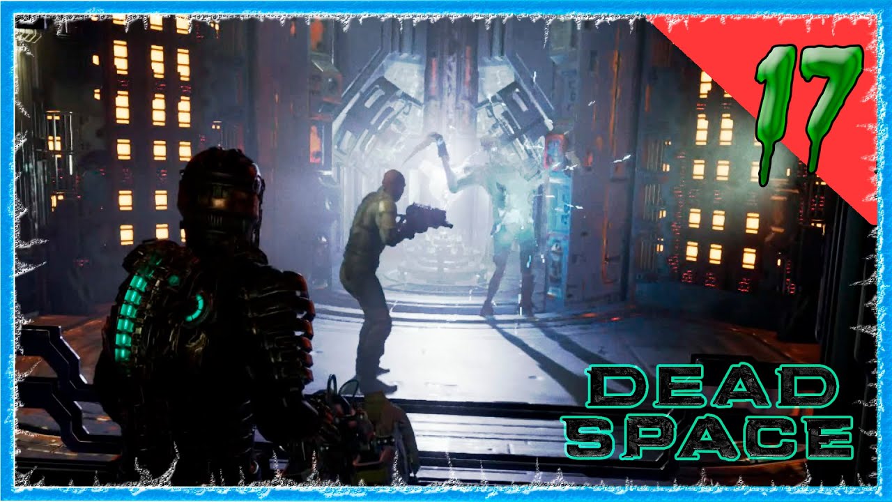 #17 КОСМИЧЕСКИЙ КОРАБЛЬ - ВЕЙЛОР 🔥 DEAD SPACE REMAKE (2023)