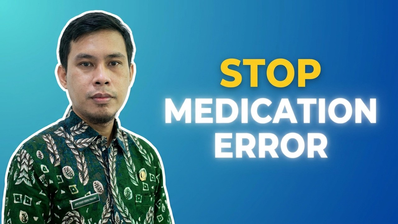 Cara Mencegah MEDICATION ERROR Belajar Langsung Dari Pakarnya🏥💉💊🩺