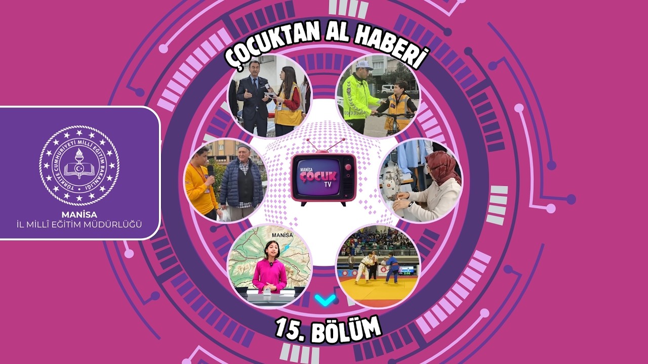 Çocuktan Al Haberi - 15. Bölüm