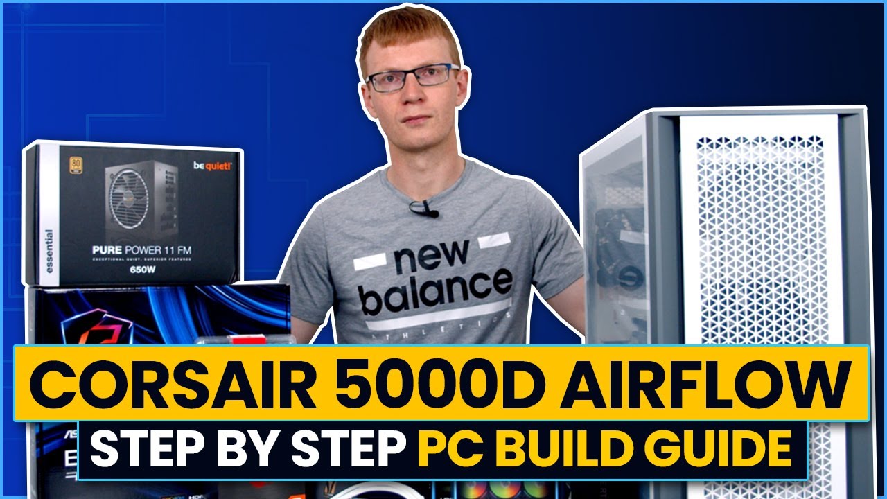 Corsair 5000D Airflow PC Build Guide - Step by Step