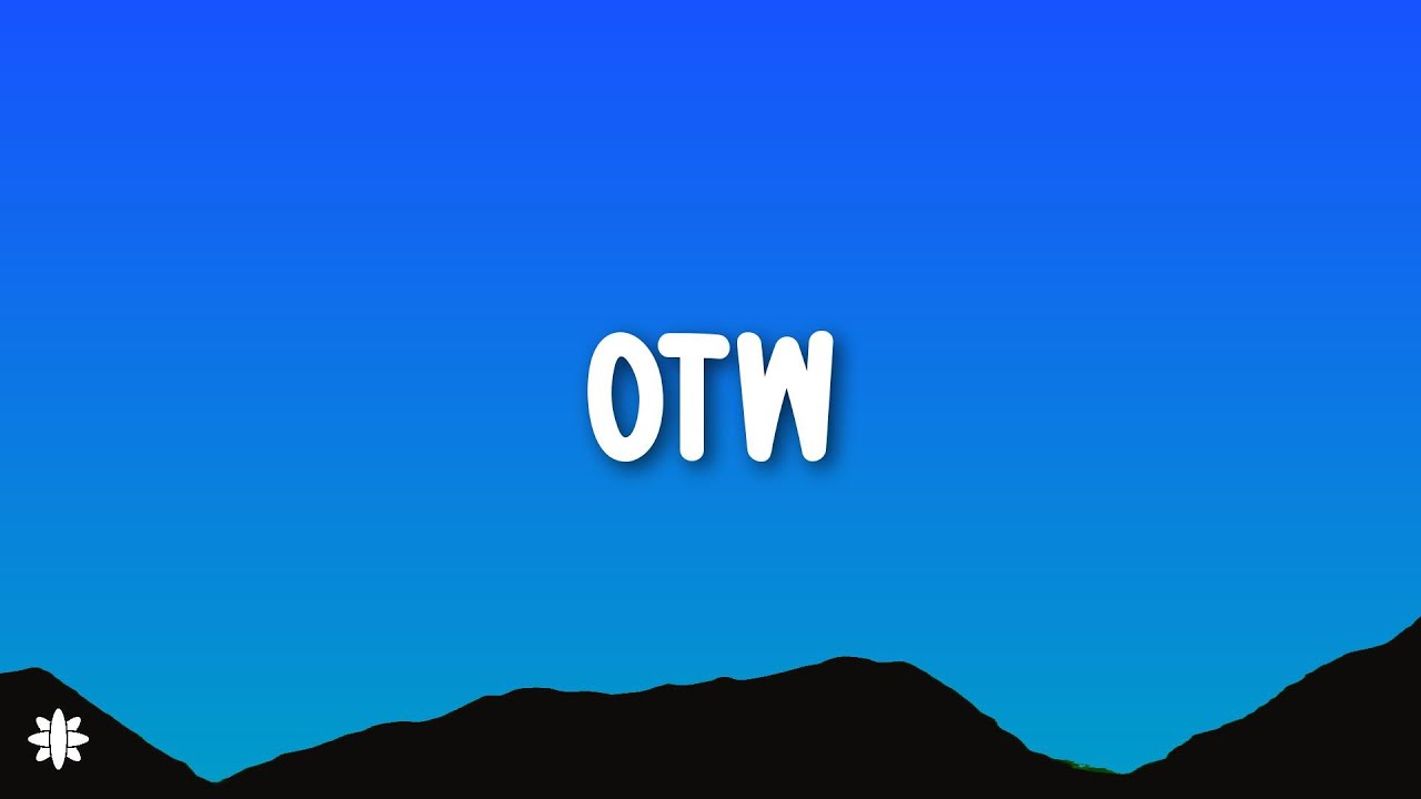 Khalid - OTW (Lyrics) ft. 6LACK, Ty Dolla $ign