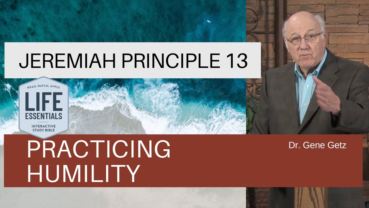 Jeremiah Principle 13: Practicing Humility