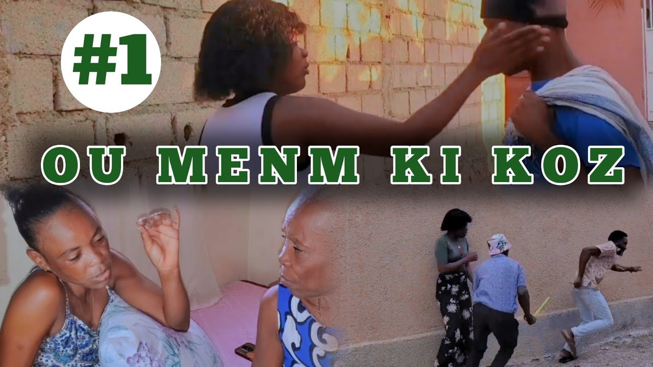 OU MENM KI KOZ Mini Serie épisode #1 MIDOO▪︎LOODON▪︎SILFISE▪︎SILPERI JUNIOR▪︎ELIKA▪︎JUDESON 