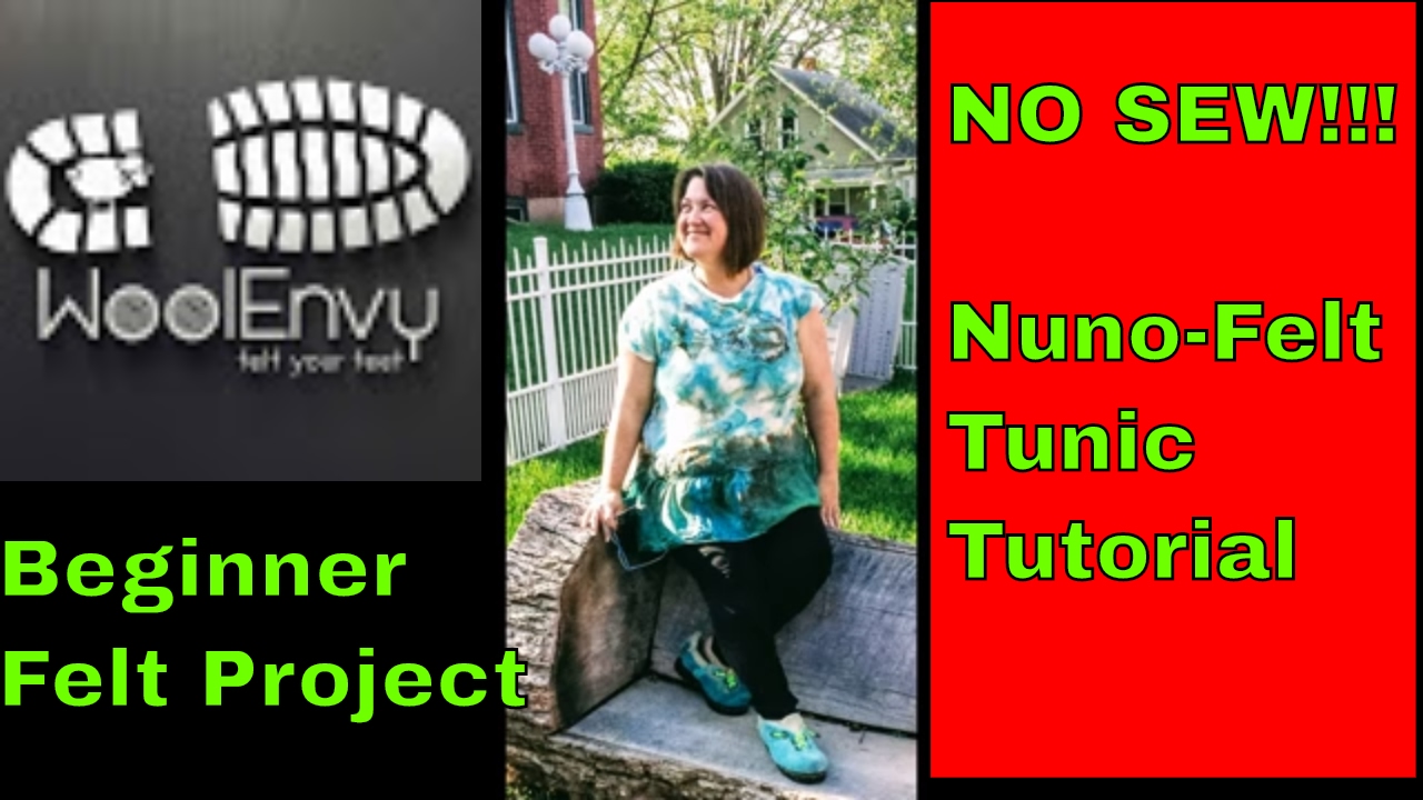 Nuno-Felt Tunic  Tutorial Part 1. Episode 34