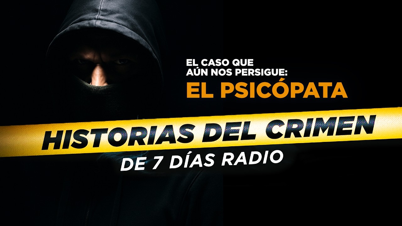 Historias del crimen: Tras los pasos del Psicópata