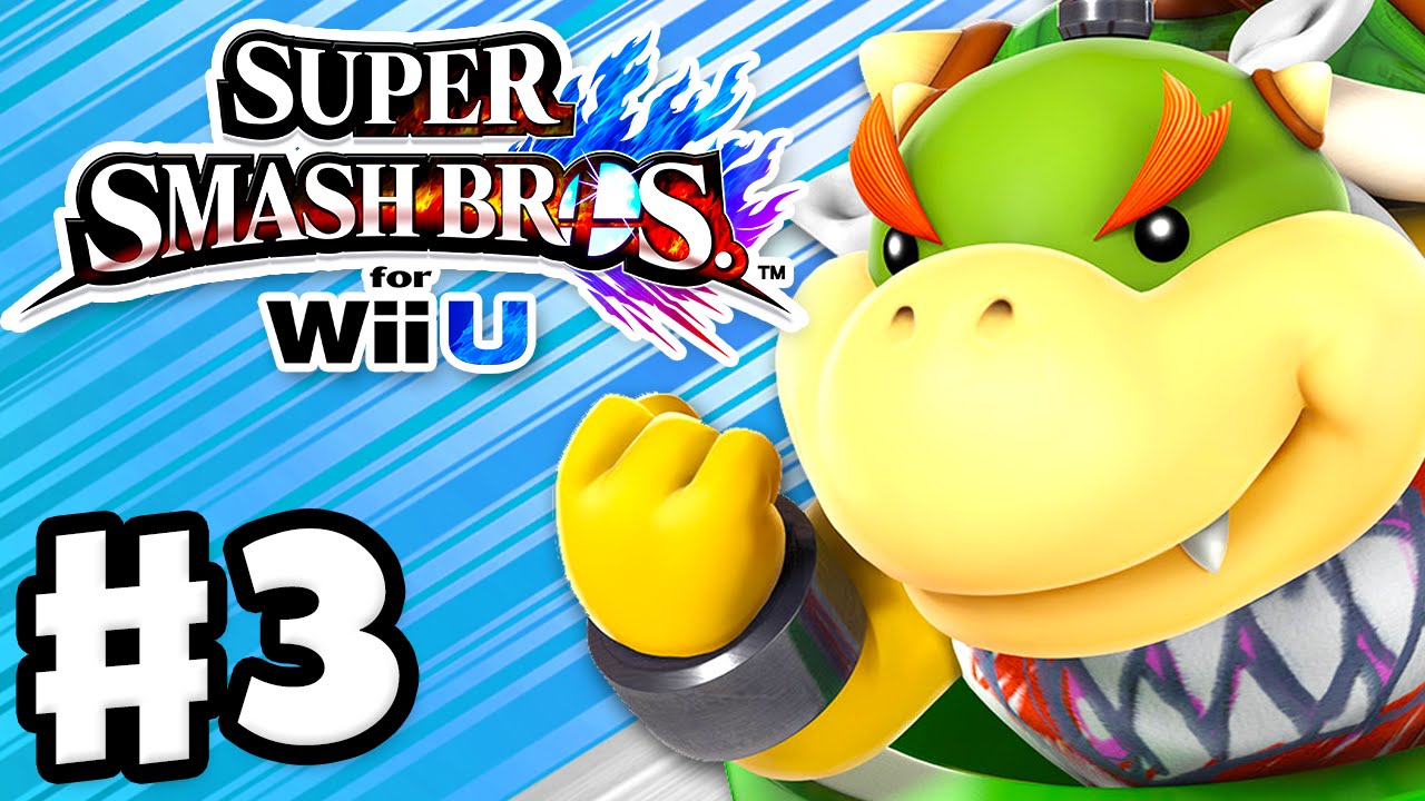 Super Smash Bros. Wii U - Gameplay Walkthrough Part 3 - Bowser Jr.! (Nintendo Wii U Gameplay)