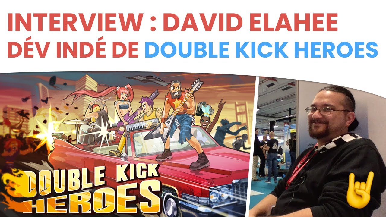 INTERVIEW DE DAVID ELAHEE DEV INDÉ DE DOUBLE KICK HEROES