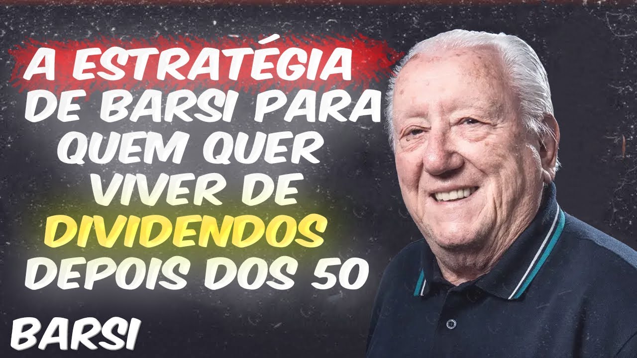 A Dica De Investimento N&ordm; 1 De Luiz Barsi Para Quem Tem Mais De 50 Anos