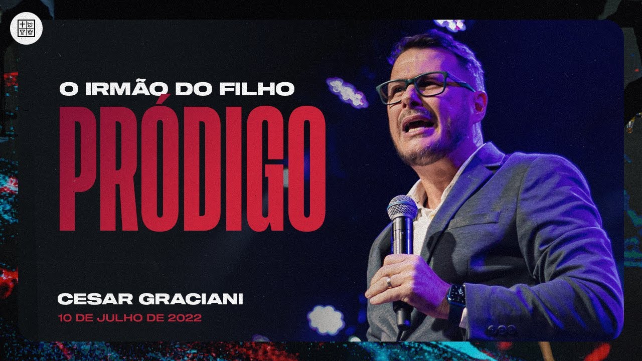 O IRM&Atilde;O do filho pr&oacute;digo! // Cesar Graciani