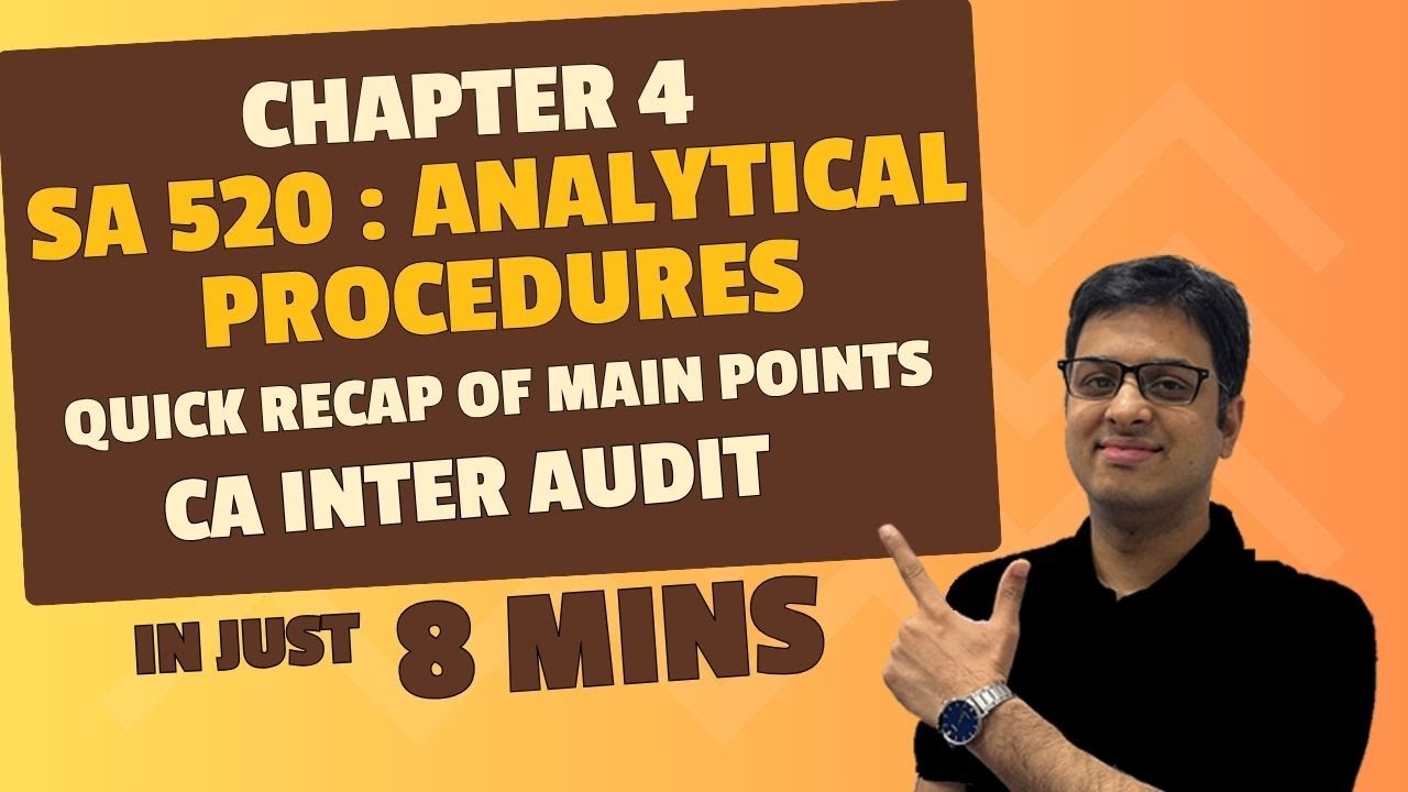 QUICK RECAP : Ch 4 - Analytical Procedures | CA Inter Audit