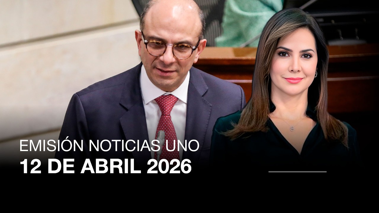 EMISI&Oacute;N NOTICIAS UNO 12 DE ABRIL 2026 | Noticias UNO