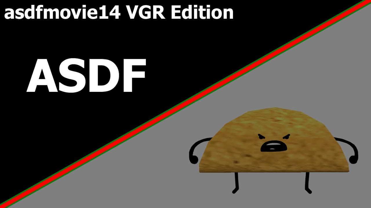 asdfmovie14 VGR Edition